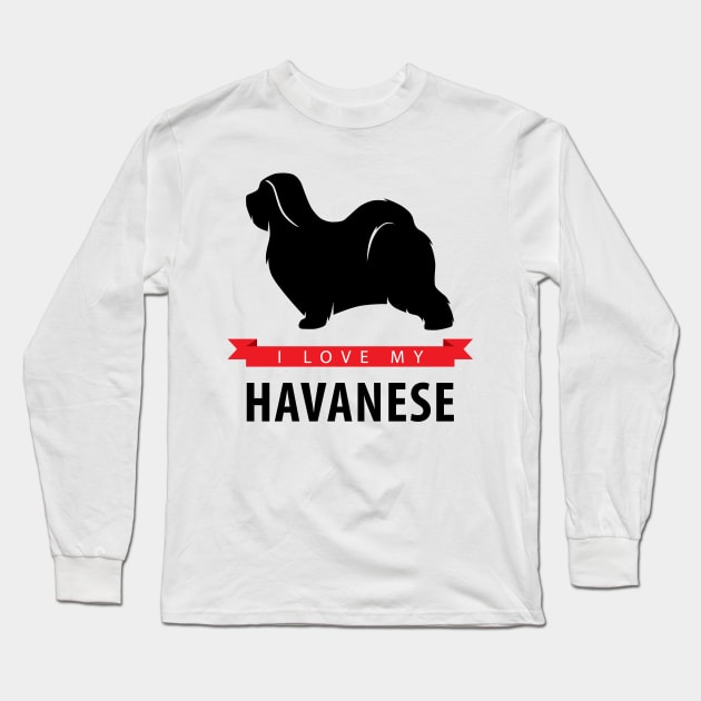 I Love My Havanese Long Sleeve T-Shirt by millersye